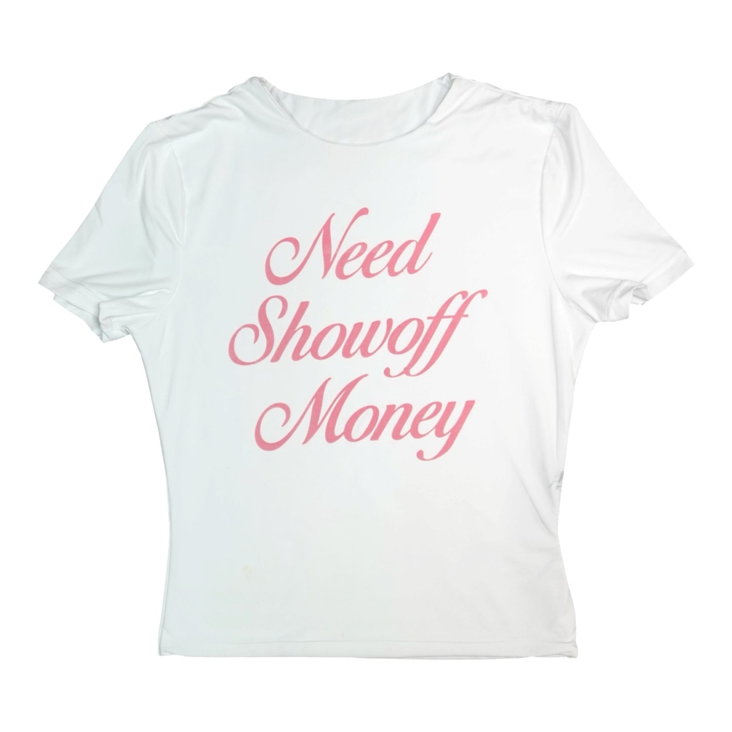 Need Showoff Money Tee